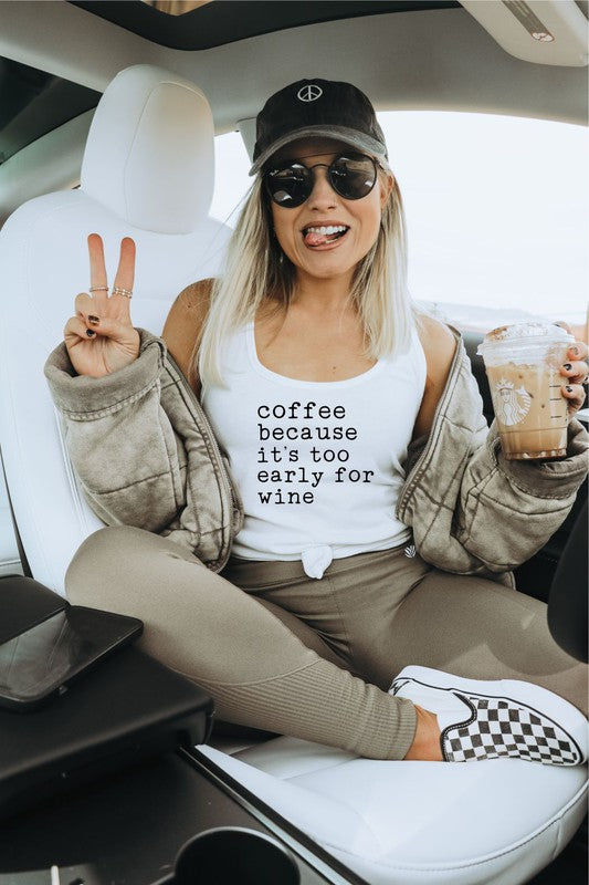 Coffee Because It's Too Early For Wine Muscle Tee in Peach, White, Mint, Oxford Grey & Natural
